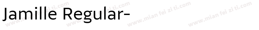 Jamille Regular字体转换